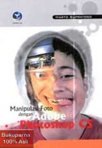 Image of Manipulasifoto dengan Adobe Photoshop CS