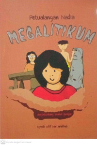 Image of Petualangan Nadia: Megalitikum: Berpetualangan Sambil Belajar